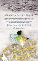 Tales from the Tail End - Ananya Mukherjee