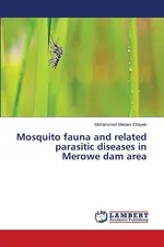 Mosquito fauna and related parasitic diseases in Merowe dam area - Mohammed Medani Eltayeb