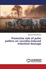 Protective role of palm pollens on coccidia-induced intestinal damage - Mahmoud Saleh Metwaly