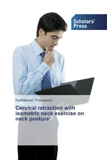 Cervical retraction with isometric neck exercise on neck posture - Karthikeyan Thangavelu