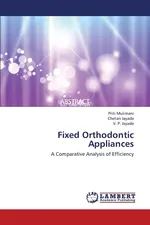 Fixed Orthodontic Appliances - Priti Mulimani