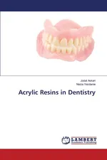 Acrylic Resins in Dentistry - Jodat Askari