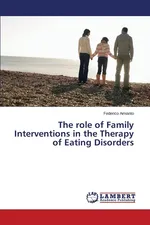 The role of Family Interventions in the Therapy of Eating Disorders - Federico Amianto