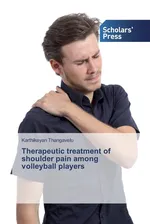 Therapeutic treatment of shoulder pain among volleyball players - Karthikeyan Thangavelu