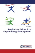 Respiratory Failure & Its Physiotherapy Management - Imtiyaz Ali Mir