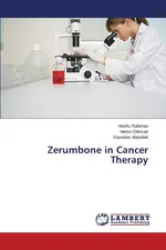 Zerumbone in Cancer Therapy - Heshu Rahman