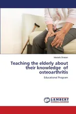 Teaching the elderly about their knowledge of osteoarthritis - Mostafa Shaban