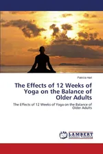 The Effects of 12 Weeks of Yoga on the Balance of Older Adults - Patricia Hart
