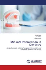Minimal Intervention In Dentistry - Sonali Saha