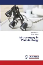 Microsurgery in Periodontolgy - Mehak Chhokra