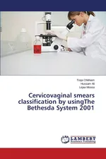 Cervicovaginal smears classification by usingThe Bethesda System 2001 - Toqa Chkhaim