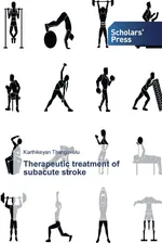Therapeutic treatment of subacute stroke - Karthikeyan Thangavelu