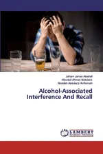 Alcohol-Associated Interference And Recall - Jalham Jaman Alsehali