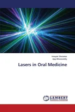 Lasers in Oral Medicine - Vinayak Shirsekar