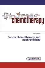 Cancer chemotherapy and nephrotoxicity - Marwa Refaie
