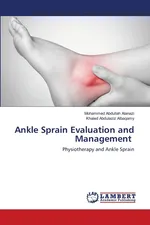 Ankle Sprain Evaluation and Management - Mohammed Abdullah Alanazi