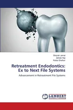 Retreatment Endodontics - Shizrah Jamal