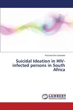 Suicidal Ideation in HIV-infected persons in South Africa - Romona Devi Govender