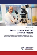Breast Cancer and the Growth Factors - Ghassan Tranesh