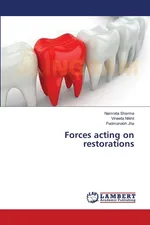 Forces acting on restorations - Namrata Sharma