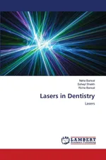 Lasers in Dentistry - Neha Bansal