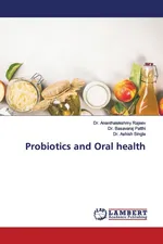 Probiotics and Oral health - Dr. Ananthalekshmy Rajeev
