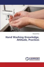Hand Washing Knowledge, Attitude, Practices - Masood Rao