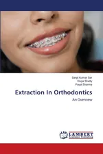 Extraction In Orthodontics - Sanjit Kumar Sar