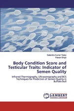 Body Condition Score and Testicular Traits - Satendra Kumar Yadav