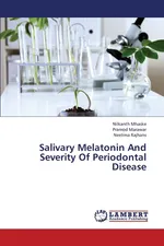 Salivary Melatonin and Severity of Periodontal Disease - Nilkanth Mhaske