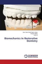 Biomechanics In Restorative Dentistry - Najma Hajira Noor Saira Wajid