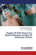 Duplex RT-PCR Assays For Rapid Detection,sorting Of Influenza Viruses - Solomon Sudhakar Magapu