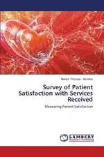 Survey of Patient Satisfaction with Services Received - - Beckles Marilyn Procope