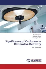 Significance of Occlusion in Restorative Dentistry - Sumit Mohan