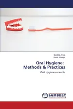 Oral Hygiene - Geetika Arora
