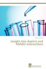 Insight into Aspirin and NSAIDs interactions - Aaruni Saxena