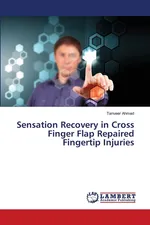 Sensation Recovery in Cross Finger Flap Repaired Fingertip Injuries - Tanveer Ahmed
