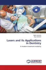 Lasers and its Applications in Dentistry - Neha Vashisht