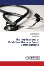 The implications of Oxidative Stress in Breast Carcinogenesis - Priyanka Sharma