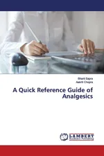 A Quick Reference Guide of Analgesics - Bharti Sapra