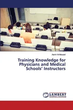 Training Knowledge for Physicians and Medical Schools' Instructors - Aamir Al-Mosawi