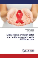 Miscarriage and perinatal mortality in women with HIV infection - Santos Wendel dos