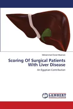 Scoring Of Surgical Patients With Liver Disease - Mohammed Ezzat Moemen