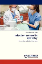 Infection Control in Dentistry - Dhirendra Kumar Singh