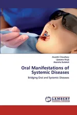 Oral Manifestations of Systemic Diseases - Anuridhi Choudhary
