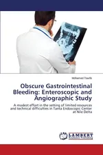 Obscure Gastrointestinal Bleeding - Mohamed Tawfik