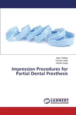 Impression Procedures for Partial Dental Prosthesis - Manu Rathee