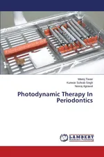 Photodynamic Therapy In Periodontics - Manoj Tiwari