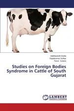 Studies on Foreign Bodies Syndrome in Cattle of South Gujarat - Vaibhavsinh Dodia