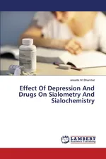 Effect of Depression and Drugs on Sialometry and Sialochemistry - Annette M. Bhambal